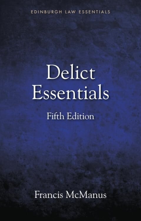 Delict Essentials : 5th edition