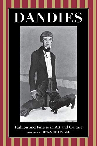 Dandies: Fashion and Finesse in Art and Culture