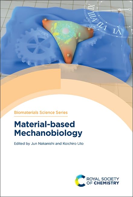 Material-based Mechanobiology : Volume 12