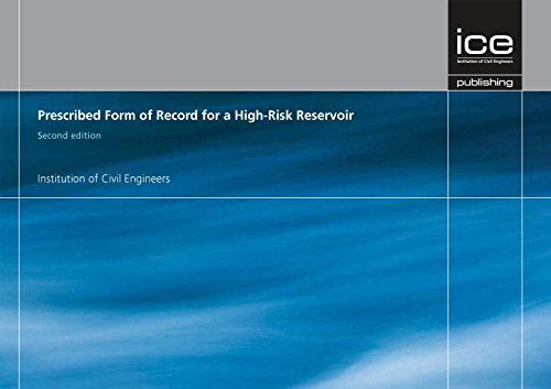 Prescribed Form of Record for a Large Raised Reservoir (Rservoirs Act 1975), 2nd edition