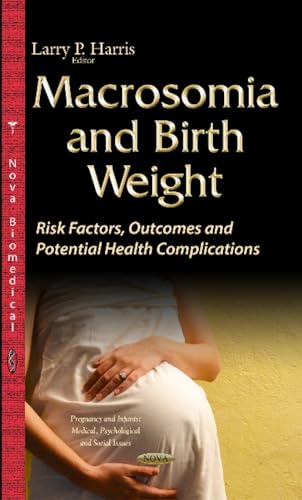 Macrosomia & Birth Weight