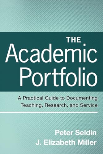 The Academic Portfolio: A Practical Guide to Documenting Teaching