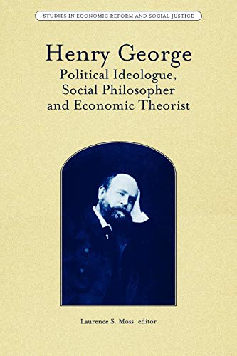Henry George: Political Ideologue