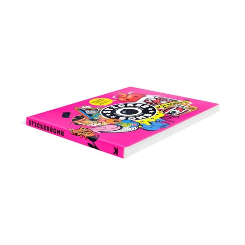 Stickerbomb : Fully Revised and Updated New Edition