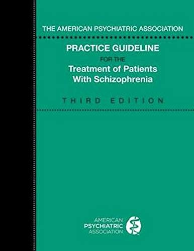 Green cover of “Practice Guideline for the Treatment of Schizophrenia,” third edition.