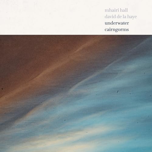 Album cover for "Underwater Cairngorms" with abstract blue and brown tones.