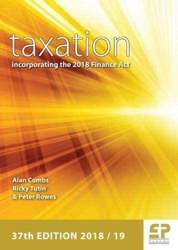 Taxation - incorporating the 2018 Finance Act (2018/19)