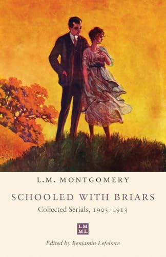 Schooled with Briars : Collected Serials, 1903-1913