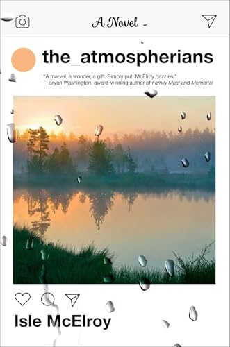 The Atmospherians : A Novel