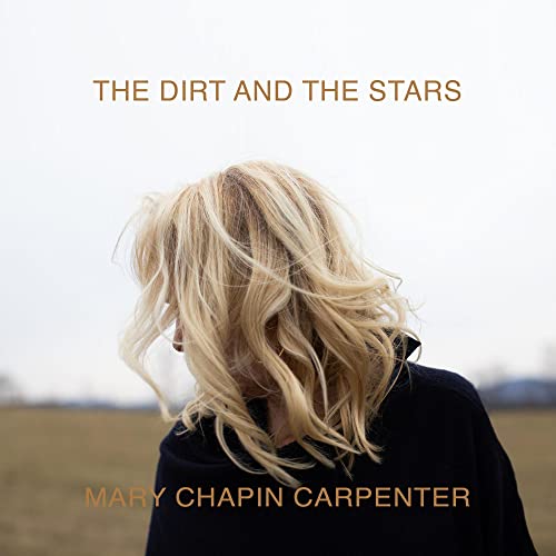 Album cover for Mary Chapin Carpenterās āThe Dirt and the Stars,ā featuring a portrait.