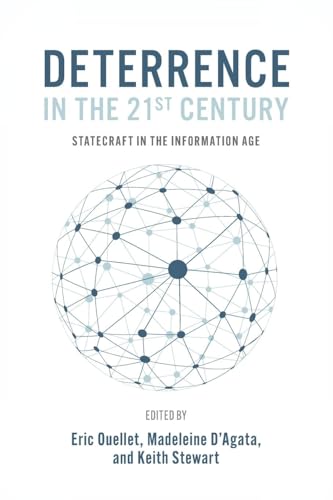 Deterrence in the 21st Century : Statecraft in the Information Age