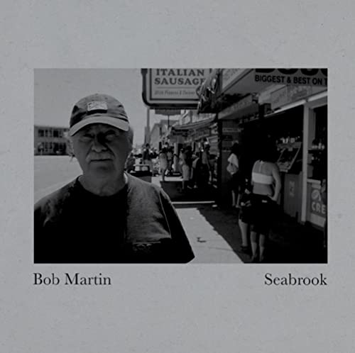 Black and white album cover for Bob Martin’s “Seabrook” vinyl record.