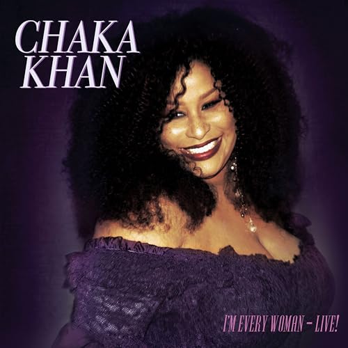 Chaka Khan portrait on album cover, purple background, “I’m Every Woman – Live!” text.