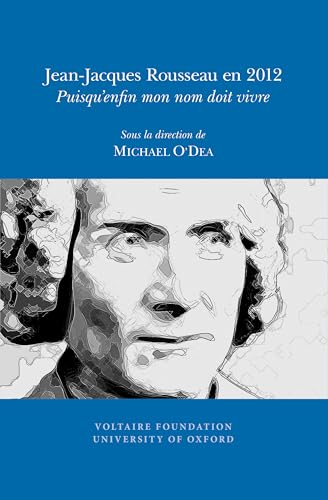 Jean-Jacques Rousseau en 2012 : Puisqu’enfin mon nom doit vivre : 2012:01
