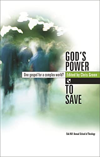 God's power to save : One Gospel For A Complex World?