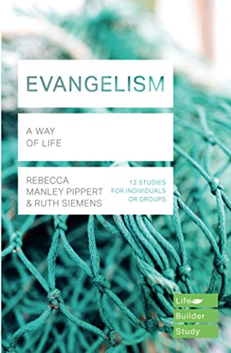 Evangelism (Lifebuilder Study Guides): A Way of Life (Lifebuilder Bible Study Guides) (Lifebuilder Bible Study Guides, 207)