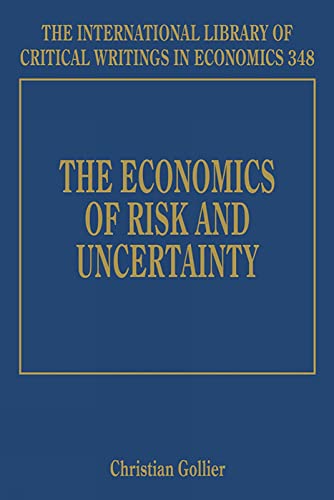 The Economics of Risk and Uncertainty