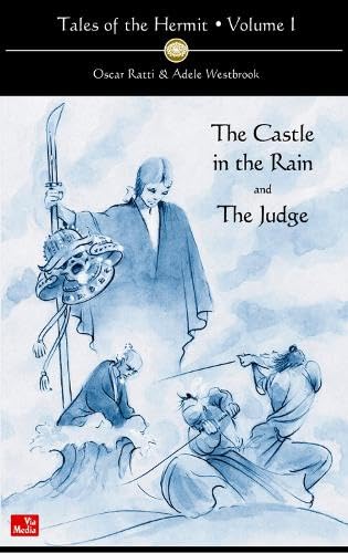 Tales of the Hermit : The Castle in the Rain and The Judge, Vol. 1