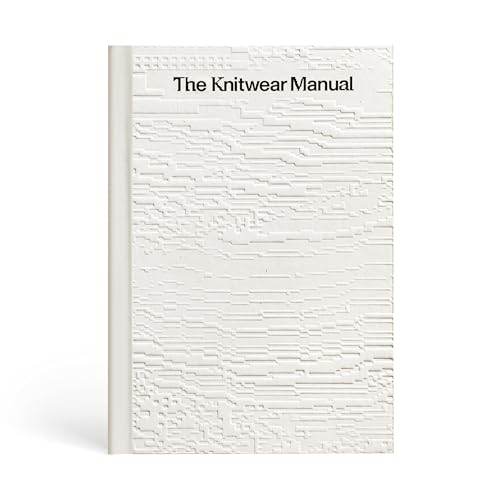 The Knitwear Manual : An Industry Guide to Knitwear Design