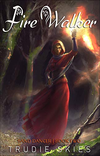 Fire Walker: Book 2: Sand Dancer
