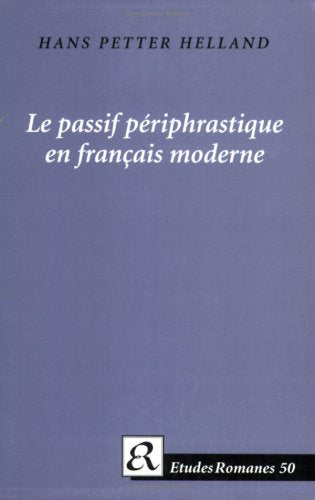 Le passif périphrastique en français moderne