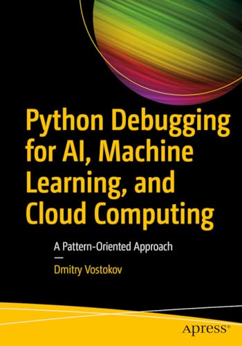 Python Debugging for AI, Machine Learning, and Cloud Computing: A Pattern-Oriented Approach