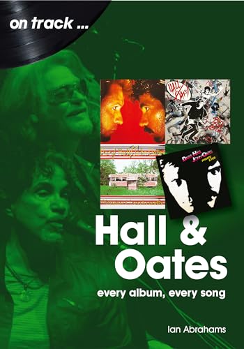 Hall and Oates On Track: Every Album, Every Song