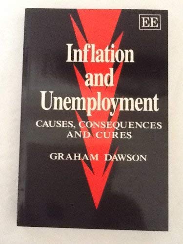 Inflation and Unemployment: Causes