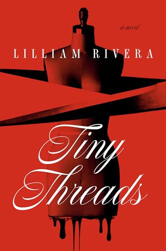 Tiny Threads : A Novel