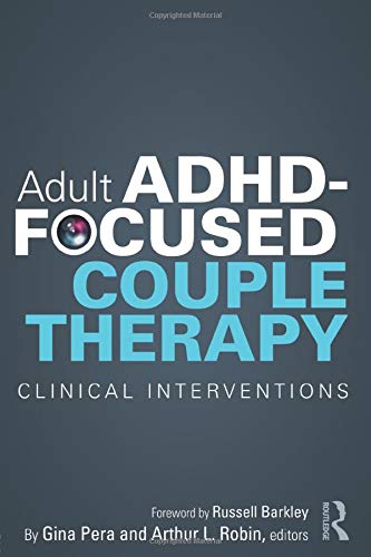 Adult ADHD-Focused Couple Therapy