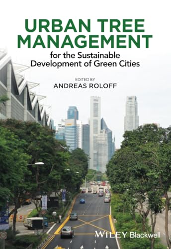 Urban Tree Management - for the Sustainable Development of Green Cities