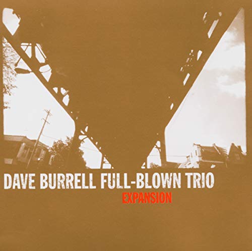 CD cover for Dave Burrell Trio’s “Expansion” with a bridge image.