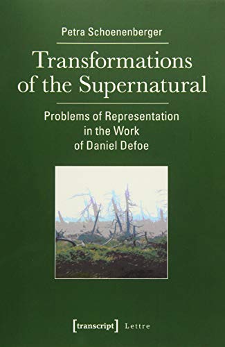 Transformations of the Supernatural