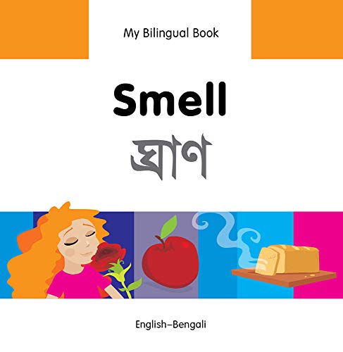 My Bilingual Book - Smell (English-Bengali)