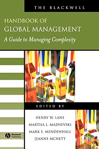 The Blackwell Handbook of Global Management: A Guide to Managing Complexity