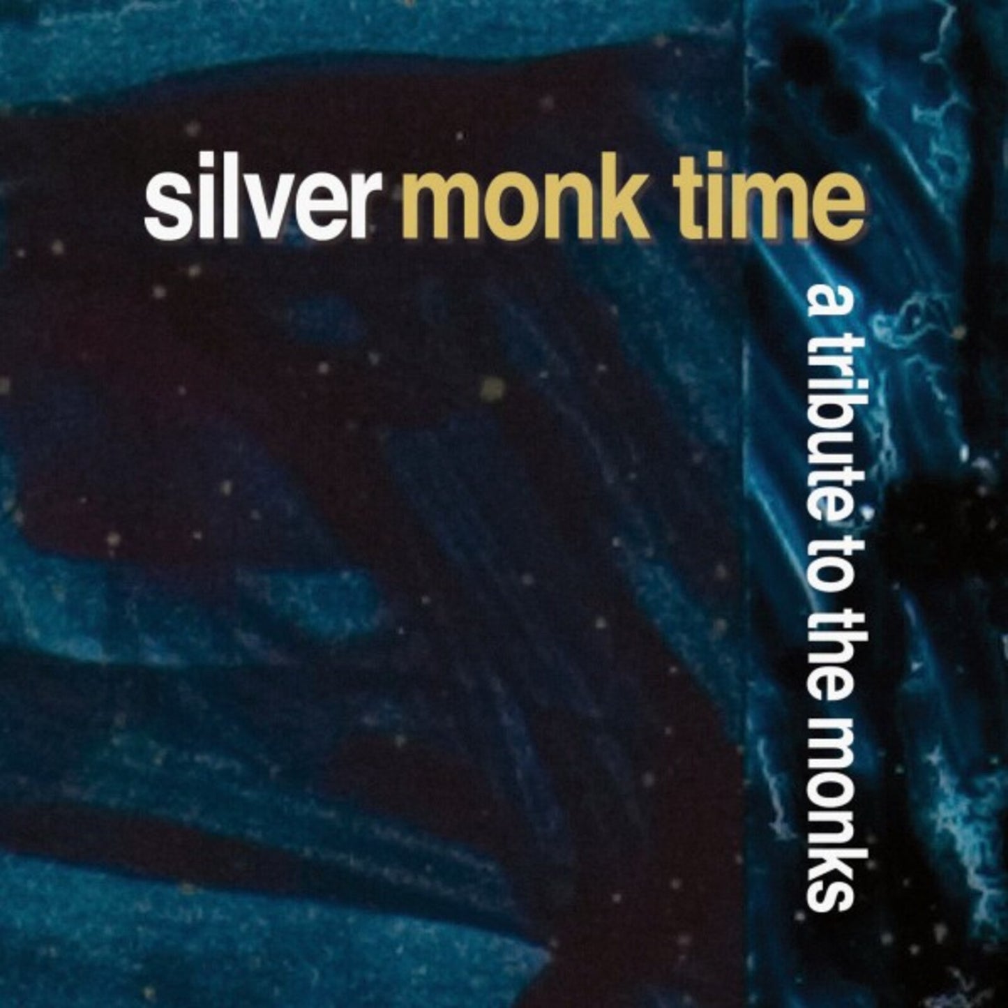 CD cover for “Silver Monk Time,” a tribute to The Monks, blue background.