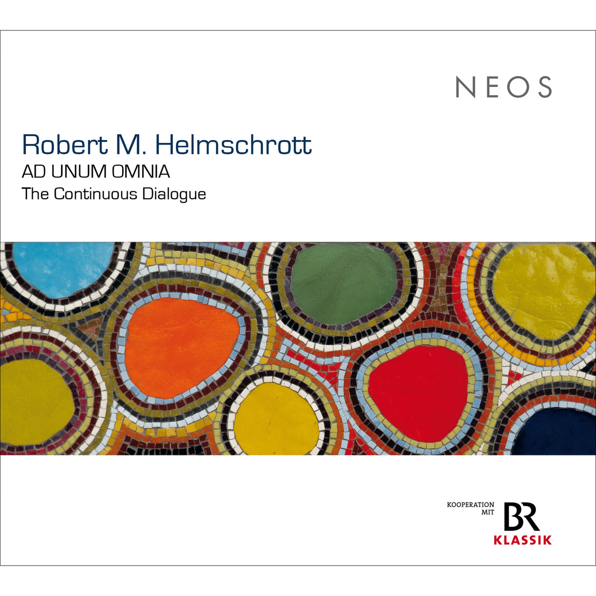 CD cover for Robert M. Helmschrott’s “Ad Unum Omnia” with mosaic design.
