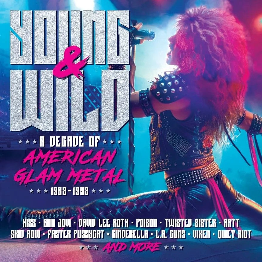 CD cover for âYoung and Wildâ glam metal compilation, featuring a musician.