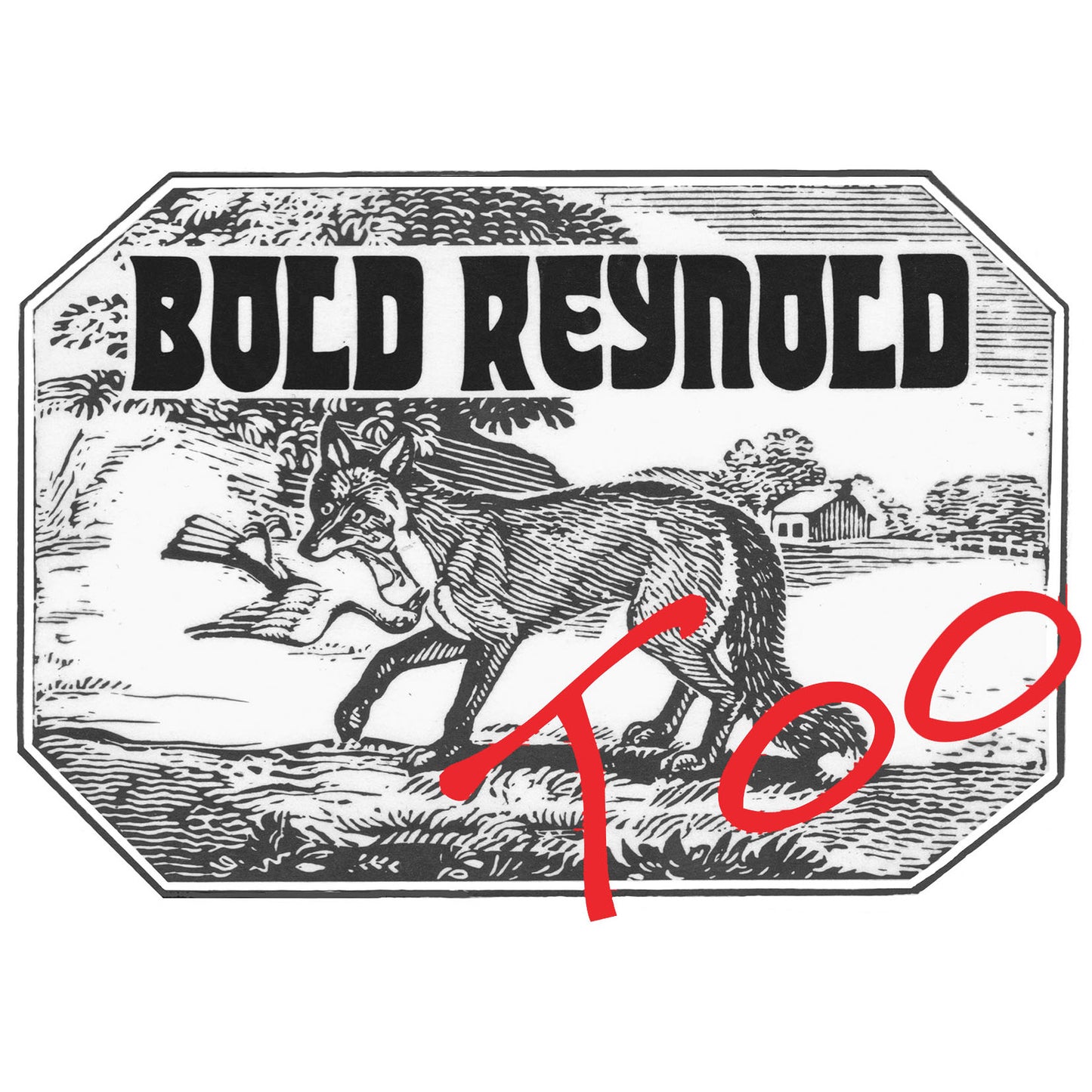 CD cover for "Bold Reynold Too" featuring a fox illustration.