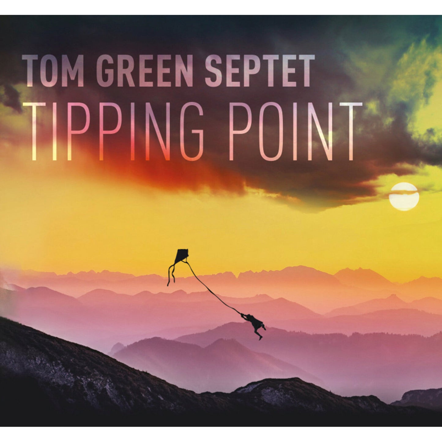 CD cover for Tom Green Septet’s “Tipping Point” with a kite and landscape.