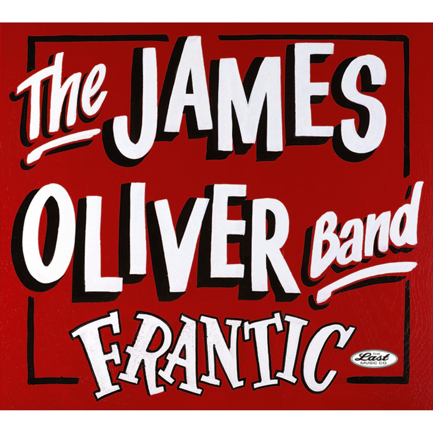 Red album cover with white text: "The James Oliver Band - Frantic".