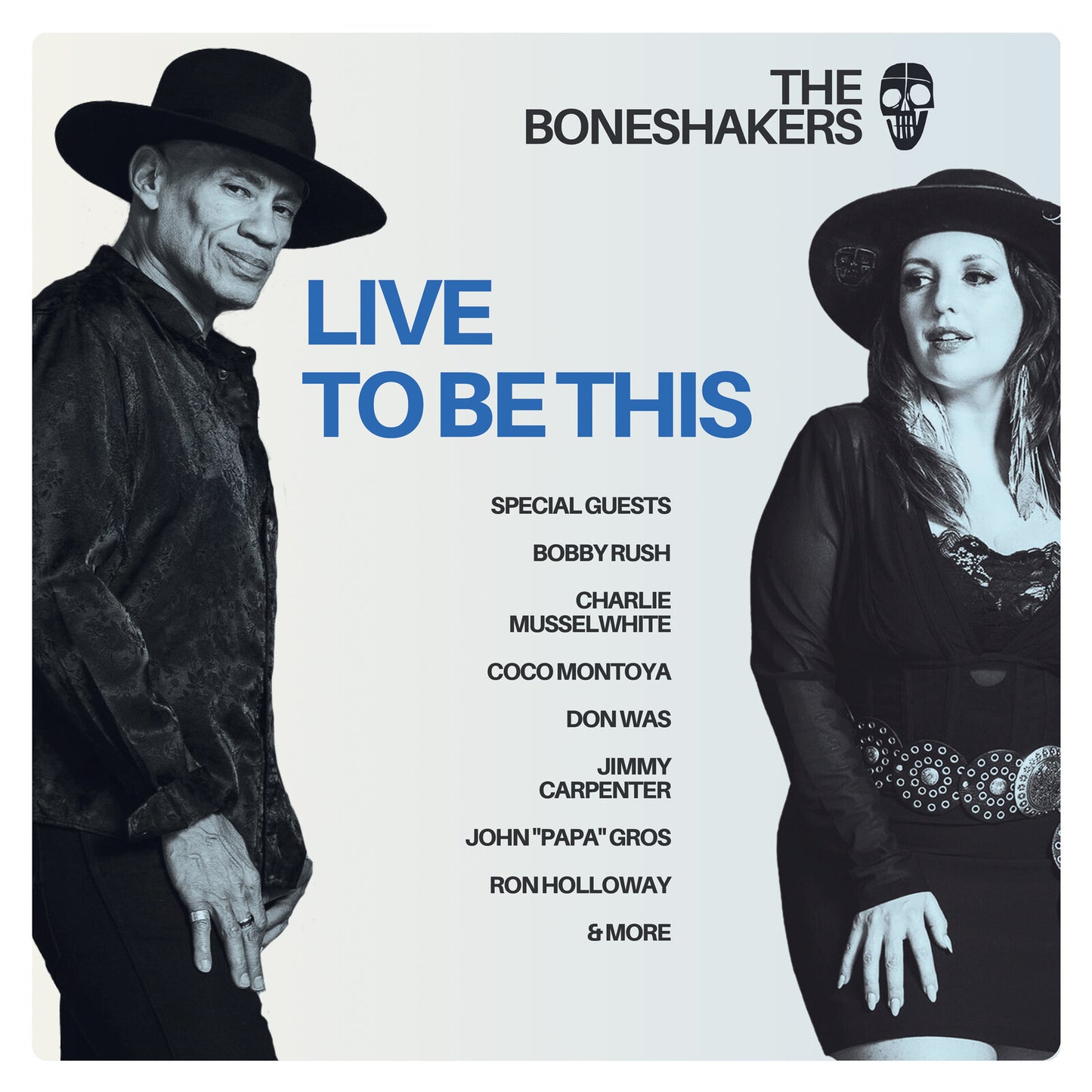 Album cover for The Boneshakers' "Live To Be This" featuring two musicians.