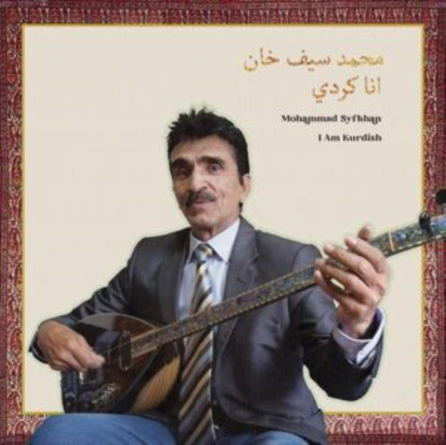 Mohammad Syfkhan with a stringed instrument, album cover for “I Am Kurdish.”