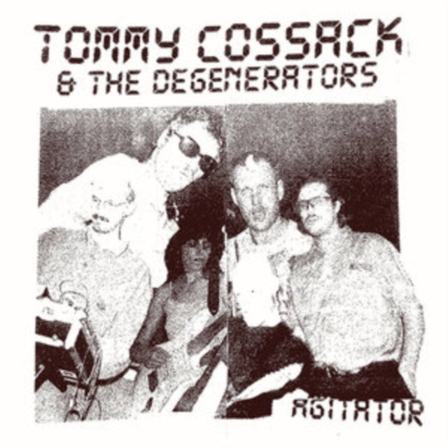 Black and white photo of a band, Tommy Cossack & The Degenerators.