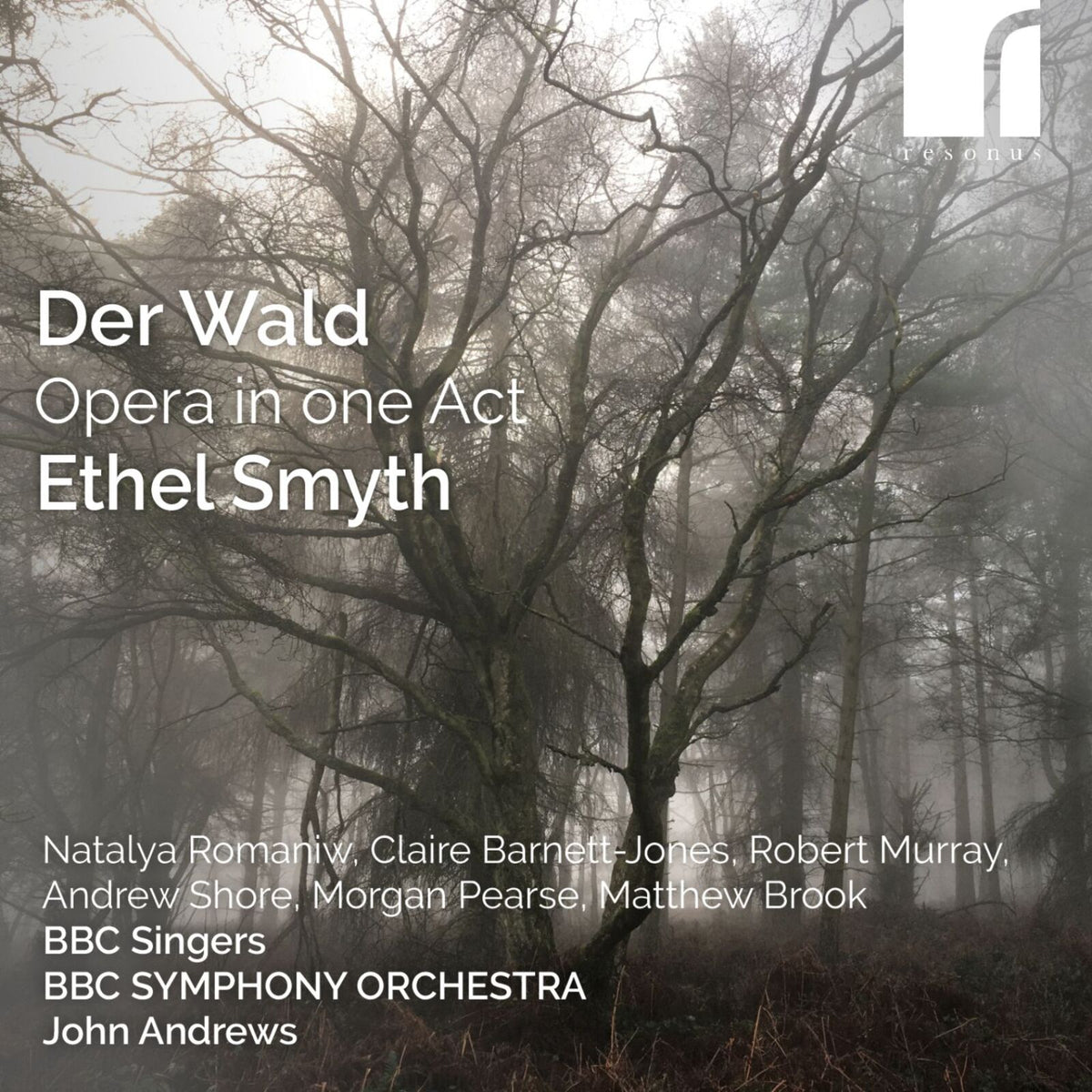 CD cover for Ethel Smyth’s “Der Wald” with a misty forest image.