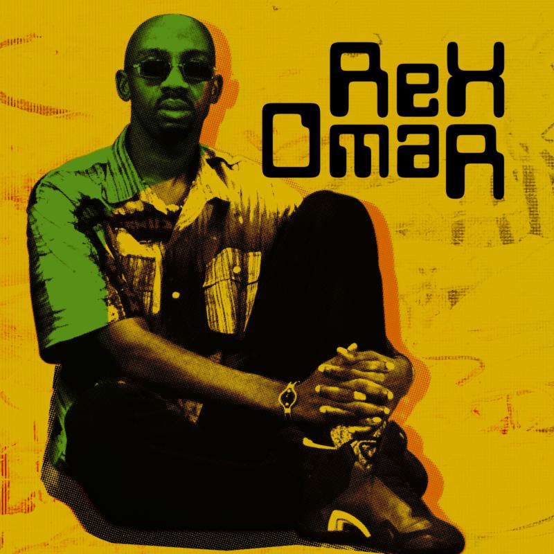 Rex Omar album cover: portrait of a man with bold text overlay.