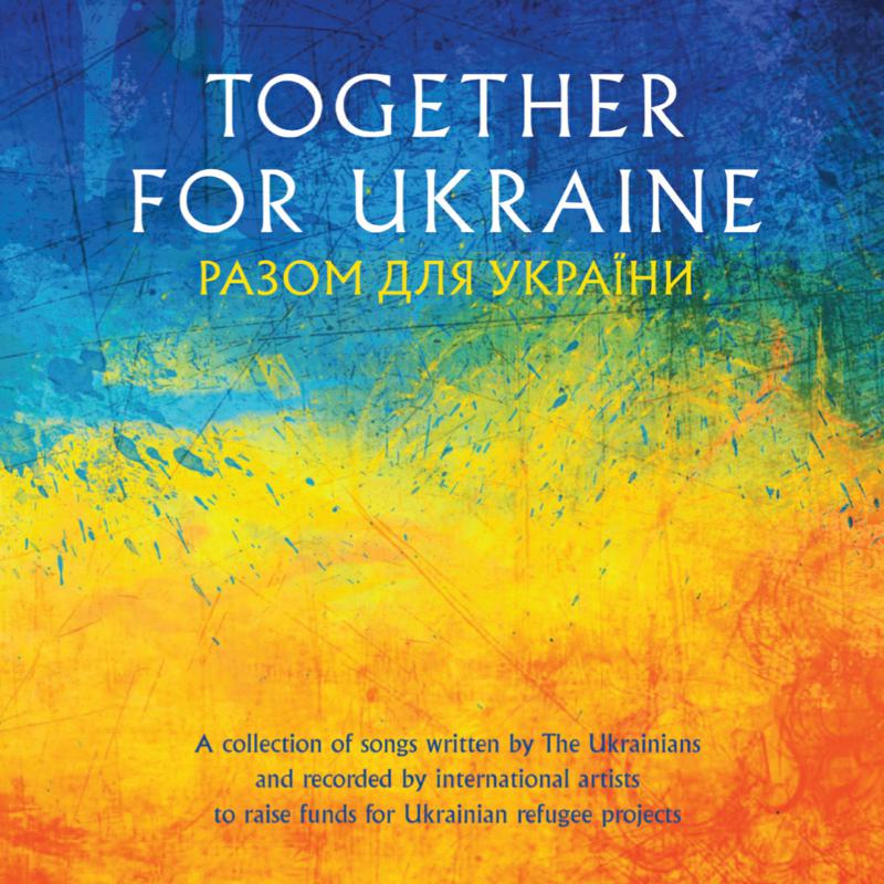 CD cover for “Together For Ukraine” with blue and yellow brushstrokes.