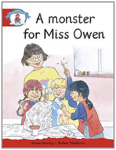 Literacy Edition Storyworlds Stage 1, Our World, A Monster for Miss Owen