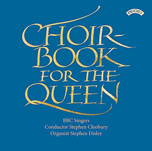 CD cover for “Choirbook For The Queen” by BBC Singers.