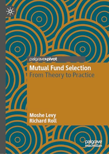 Mutual Fund Selection : From Theory to Practice